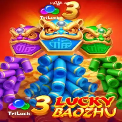 Discover 3LuckyBaozhu: An Exciting New Game at 78TT.COM Oficial 💯️ - O Melhor Cassino Online do Brasil