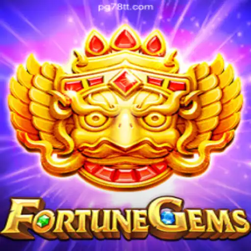 Discover the Excitement of FortuneGems at 78TT.COM Oficial