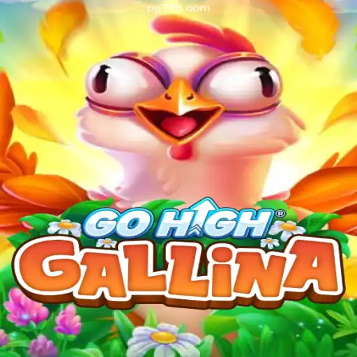 Discover GoHighGallina: A New Adventure in Gaming